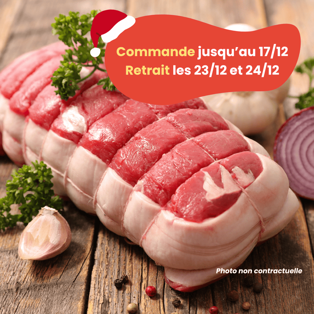 PRÉCOMMANDE Noël - ACOMPTE - Rôti de Boeuf (1 à 1,5kg) Domaine des Tuileries vrac-zero-dechet-ecolo-balma-gramont