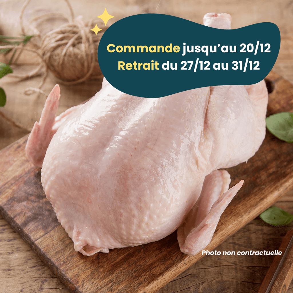 PRÉCOMMANDE Nouvel An - ACOMPTE - Poulet (1,5 à 2,2kg) Domaine des Tuileries vrac-zero-dechet-ecolo-balma-gramont