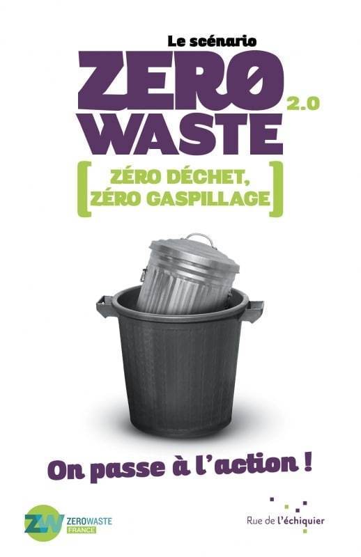 Le scénario zero waste 2.0 Zéro Waste France vrac-zero-dechet-ecolo-balma-gramont